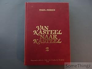 Immagine del venditore per Van kasteel naar kasteel. Deel 2. venduto da SomeThingz. Books etcetera.