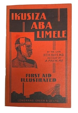 Seller image for First Aid Illustrated: Ikusiza Aba Limele for sale by McBlain Books, ABAA