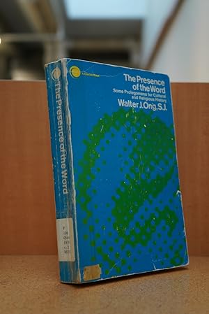 Image du vendeur pour The Presence of the Word, Some Prolegomena for Culural and Religious Studies mis en vente par Regent College Bookstore