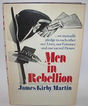 Bild des Verkufers fr Men in Rebellion: Higher Governmental Leaders and the Coming of the American Revolution zum Verkauf von Easy Chair Books