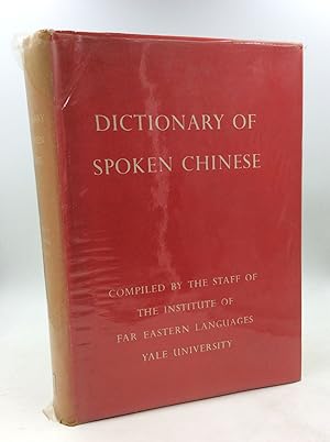 Seller image for DICTIONARY OF SPOKEN CHINESE for sale by Kubik Fine Books Ltd., ABAA