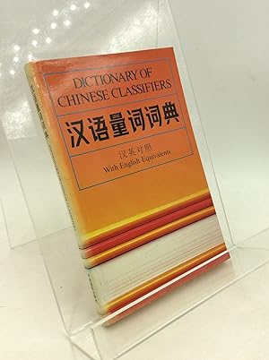 Seller image for DICTIONARY OF CHINESE CLASSIFIERS with English Equivalents for sale by Kubik Fine Books Ltd., ABAA