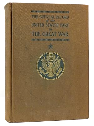 THE OFFICIAL RECORD OF THE UNITED STATES' PART IN THE GREAT WAR