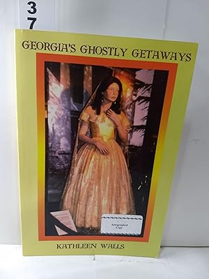 Image du vendeur pour Georgia's Ghostly Getaways (SIGNED) mis en vente par Fleur Fine Books