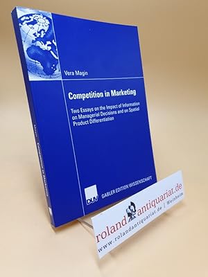 Immagine del venditore per Competition in marketing ; two essays on the impact of information on managerial decisions and on spatial product differentitation venduto da Roland Antiquariat UG haftungsbeschrnkt