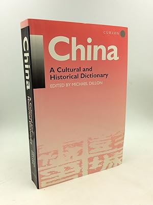 CHINA: A Cultural and Historical Dictionary