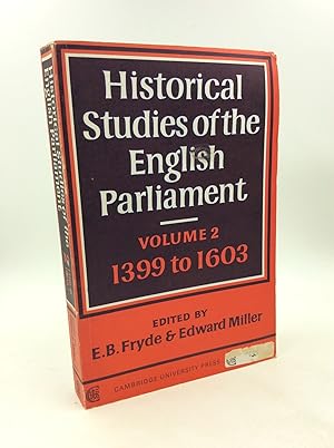 Image du vendeur pour HISTORICAL STUDIES OF THE ENGLISH PARLIAMENT, Volume 2: 1399-1603 mis en vente par Kubik Fine Books Ltd., ABAA