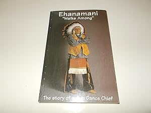 Imagen del vendedor de Ehanamani: Walks Among a la venta por Paradise Found Books