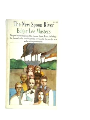 Bild des Verkufers fr The New Spoon River zum Verkauf von World of Rare Books