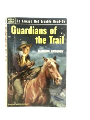 Image du vendeur pour Guardians of the Trail mis en vente par World of Rare Books