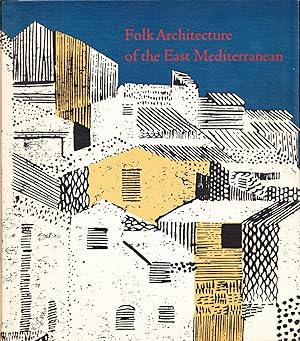 Seller image for Folk Architecture of the East Mediterranean for sale by Ironwood Books