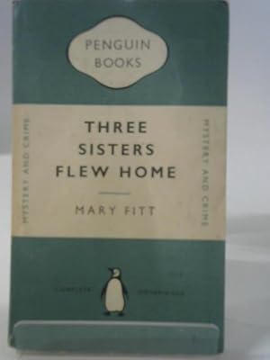 Bild des Verkufers fr Three Sisters Flew Home zum Verkauf von World of Rare Books