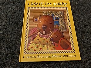 Seller image for I Did It. I'm Sorry. for sale by Betty Mittendorf /Tiffany Power BKSLINEN
