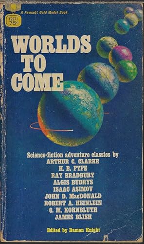 Seller image for WORLDS TO COME for sale by Books from the Crypt