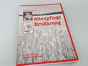 Seller image for Altenpflege, Ernhrung / von Christine Brombach Lehrbuch for sale by SIGA eG
