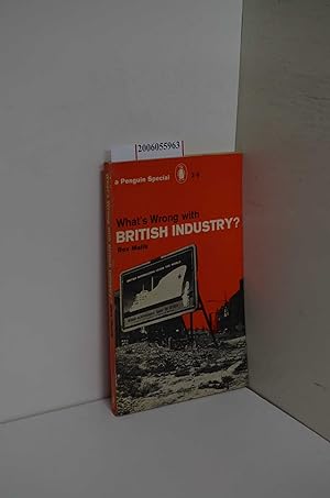 Imagen del vendedor de What's Wrong with British Industry? / a Penguin Special 3/6 a la venta por ralfs-buecherkiste