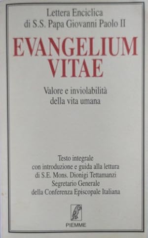 Bild des Verkufers fr Evangelium vitae. Valore e inviolabilit della vita umana. zum Verkauf von FIRENZELIBRI SRL