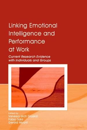 Imagen del vendedor de Linking Emotional Intelligence and Performance at Work: Current Research Evidence With Individuals and Groups a la venta por WeBuyBooks
