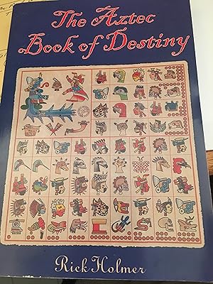 Signed. The Aztec Book of Destiny