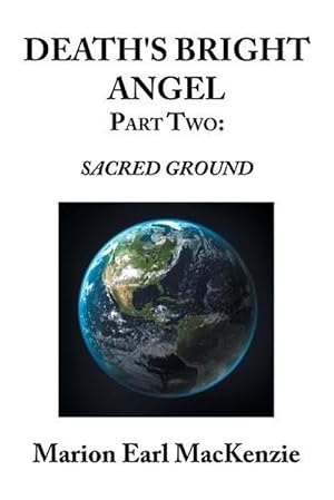 Seller image for Death's Bright Angel Part Two: Sacred Ground (Paperback) for sale by Grand Eagle Retail