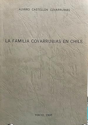 La familia Covarrubias en Chile