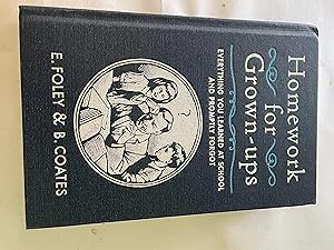 Seller image for Homework for Grown-Ups: Everything You Learnt at School.and Promptly Forgot for sale by H&G Antiquarian Books