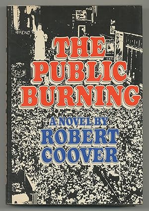 Seller image for The Public Burning for sale by Between the Covers-Rare Books, Inc. ABAA