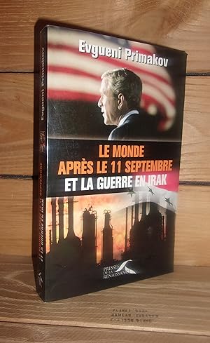 Imagen del vendedor de LE MONDE APRES LE 11 SEPTEMBRE ET LA GUERRE EN IRAK a la venta por Planet's books