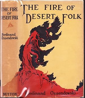 Seller image for The Fire of Desert Folk, The Account of a Journey Through Morocco for sale by Ironwood Books