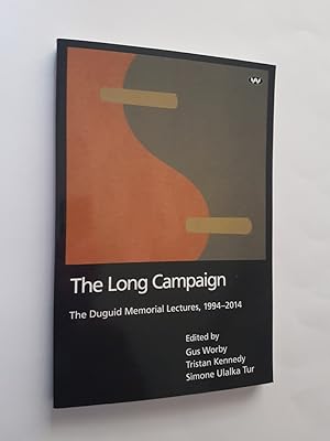 Seller image for The Long Campaign : The Duguid Memorial Lectures, 1994-2014 for sale by masted books