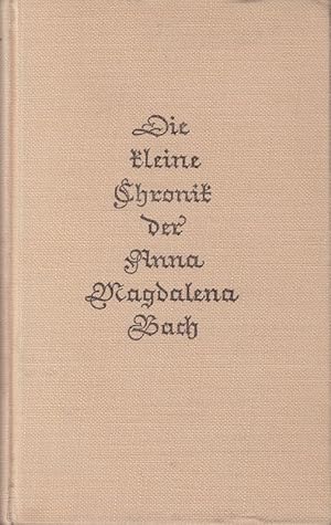 Imagen del vendedor de Die kleine Chronik der Anna Magdalena Bach a la venta por Die Buchgeister