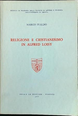Imagen del vendedor de Religione e cristianesimo in Alfred Loisy a la venta por Librodifaccia