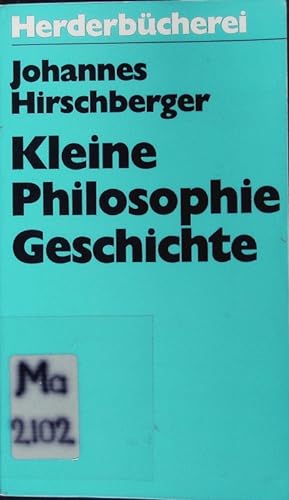 Imagen del vendedor de Kleine Philosophiegeschichte. a la venta por Antiquariat Bookfarm