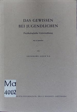 Bild des Verkufers fr Das Gewissen bei Jugendlichen. Psychologische Untersuchung. zum Verkauf von Antiquariat Bookfarm