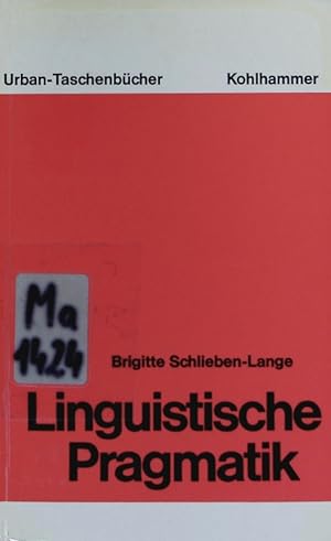 Imagen del vendedor de Linguistische Pragmatik. Eine Einfhrung. a la venta por Antiquariat Bookfarm