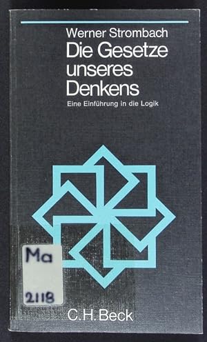 Seller image for Die Gesetze unseres Denkens. Eine Einfhrung in die Logik. for sale by Antiquariat Bookfarm