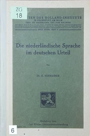 Immagine del venditore per Die niederlndische Sprache im deutschen Urteil. venduto da Antiquariat Bookfarm