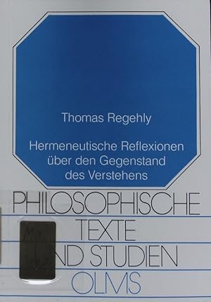Immagine del venditore per Hermeneutische Reflexionen ber den Gegenstand des Verstehens. venduto da Antiquariat Bookfarm