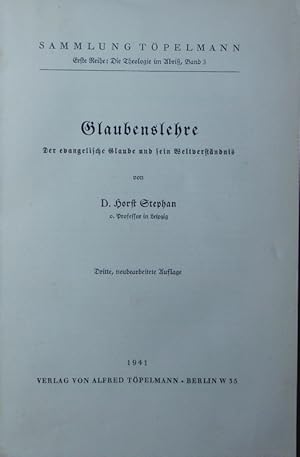 Bild des Verkufers fr Glaubenslehre. Der evangelische Glaube und sein Weltverstndnis. zum Verkauf von Antiquariat Bookfarm