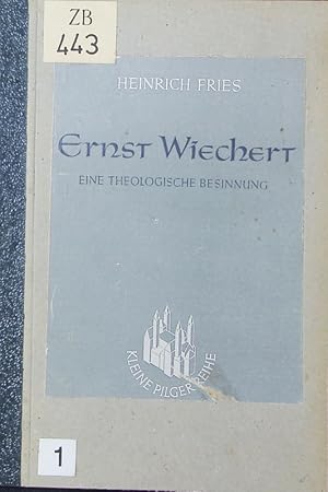 Bild des Verkufers fr Ernst Wiechert. Eine theologische Besinnung. zum Verkauf von Antiquariat Bookfarm