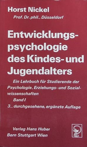 Bild des Verkufers fr Allgemeine Grundlagen, die Entwicklung bis zum Schuleintritt. Entwicklungspsychologie des Kindes- und Jugendalters; 1. zum Verkauf von Antiquariat Bookfarm