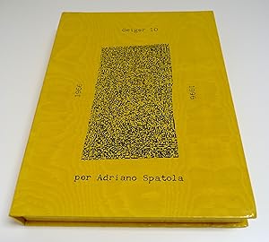 Geiger 10 per Adriano Spatola: antologia sperimentale 1966-1996