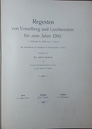 Bild des Verkufers fr Regesten von Vorarlberg und Liechtenstein bis zum Jahre 1260. 1, Bis 1000 u. 1. Excurs. zum Verkauf von Antiquariat Bookfarm