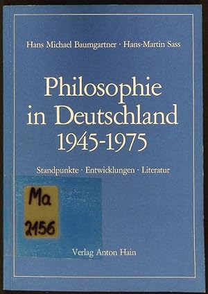 Seller image for Philosophie in Deutschland 1945 - 1975. Standpunkte, Entwicklungen, Literatur. for sale by Antiquariat Bookfarm