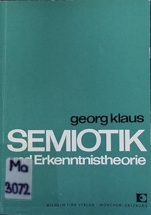 Semiotik und Erkenntnistheorie.