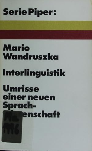 Seller image for Interlinguistik. Umrisse einer neuen Sprachwissenschaft. for sale by Antiquariat Bookfarm