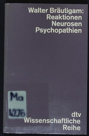 Immagine del venditore per Reaktion - Neurosen - Psychopathien. Eine Grundri der kleinen Psychiatrie. venduto da Antiquariat Bookfarm