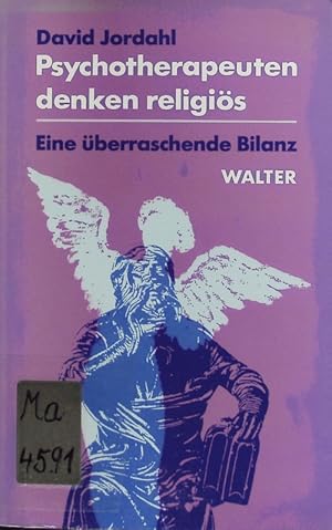 Seller image for Psychotherapeuten denken religis. Eine berraschende Bilanz. for sale by Antiquariat Bookfarm