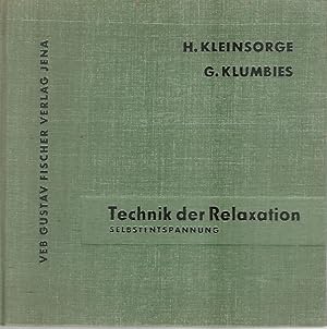 Image du vendeur pour Technik der Relaxation. Selbstentspannung. mis en vente par Lewitz Antiquariat