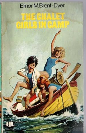 Image du vendeur pour THE CHALET GIRLS IN CAMP mis en vente par Mr.G.D.Price